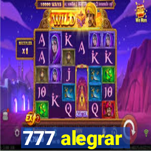 777 alegrar